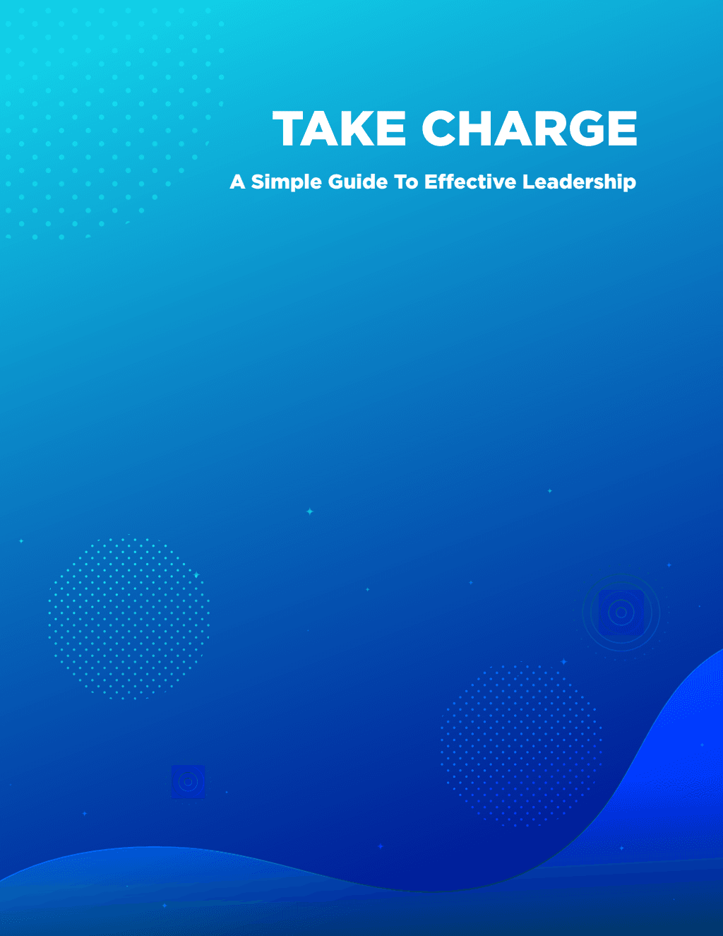Take Charge: Lead Your Own Life