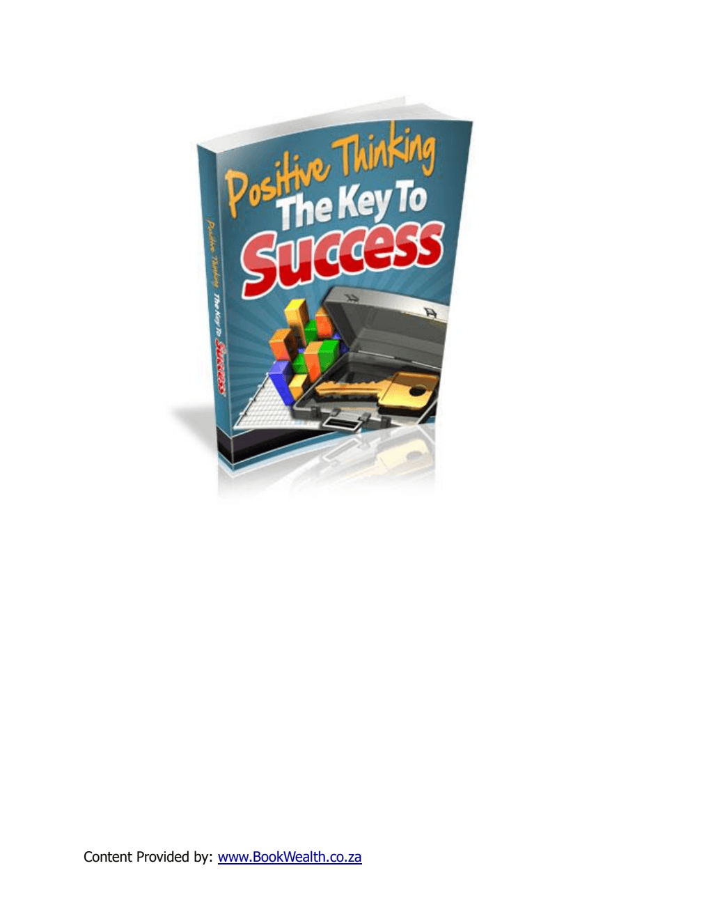 Positive Thinking: The Key to Success
