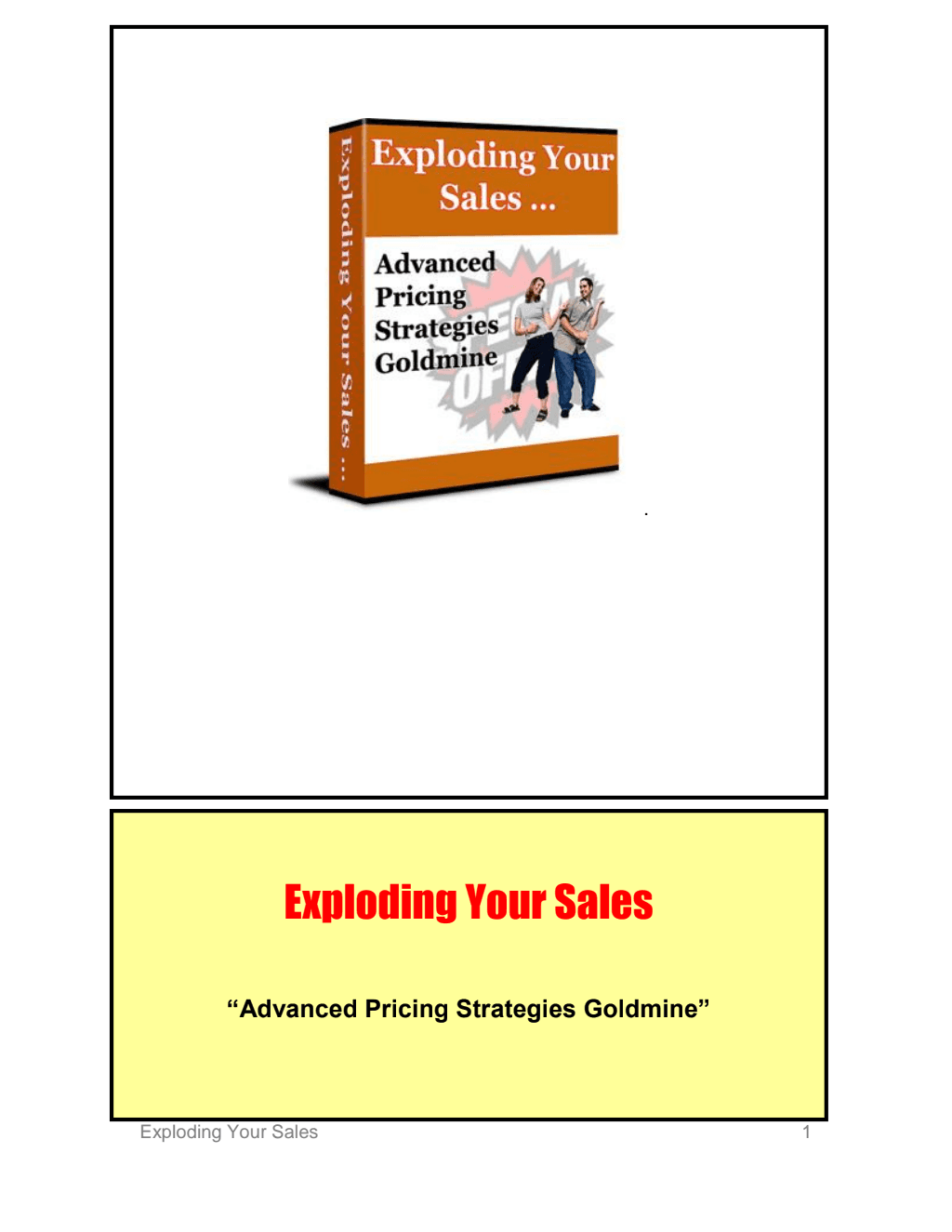 Exploding Your Sales