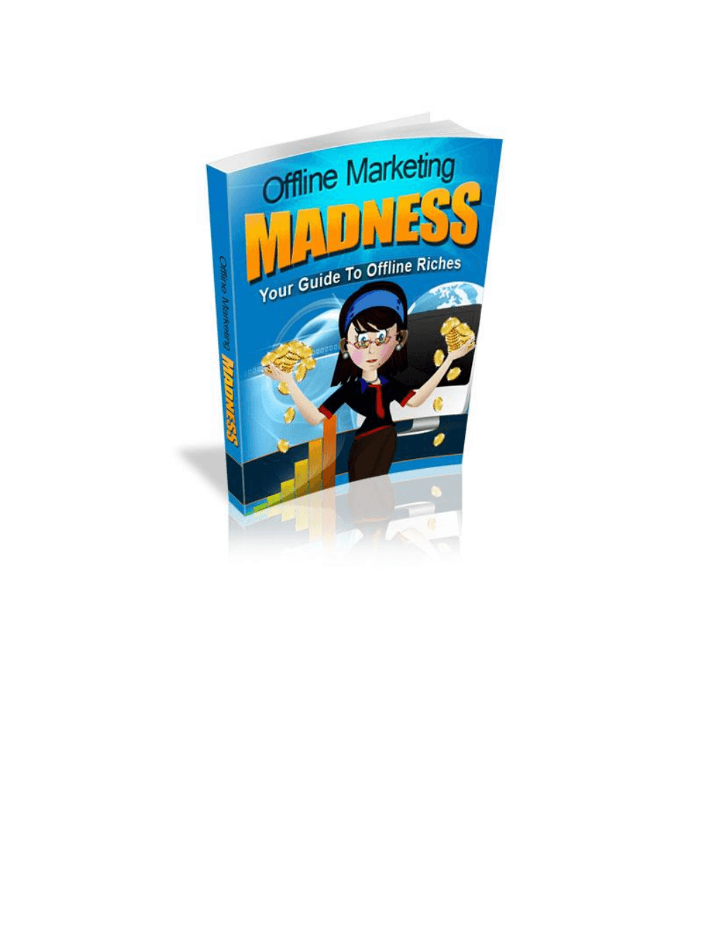 Offline Marketing Madness