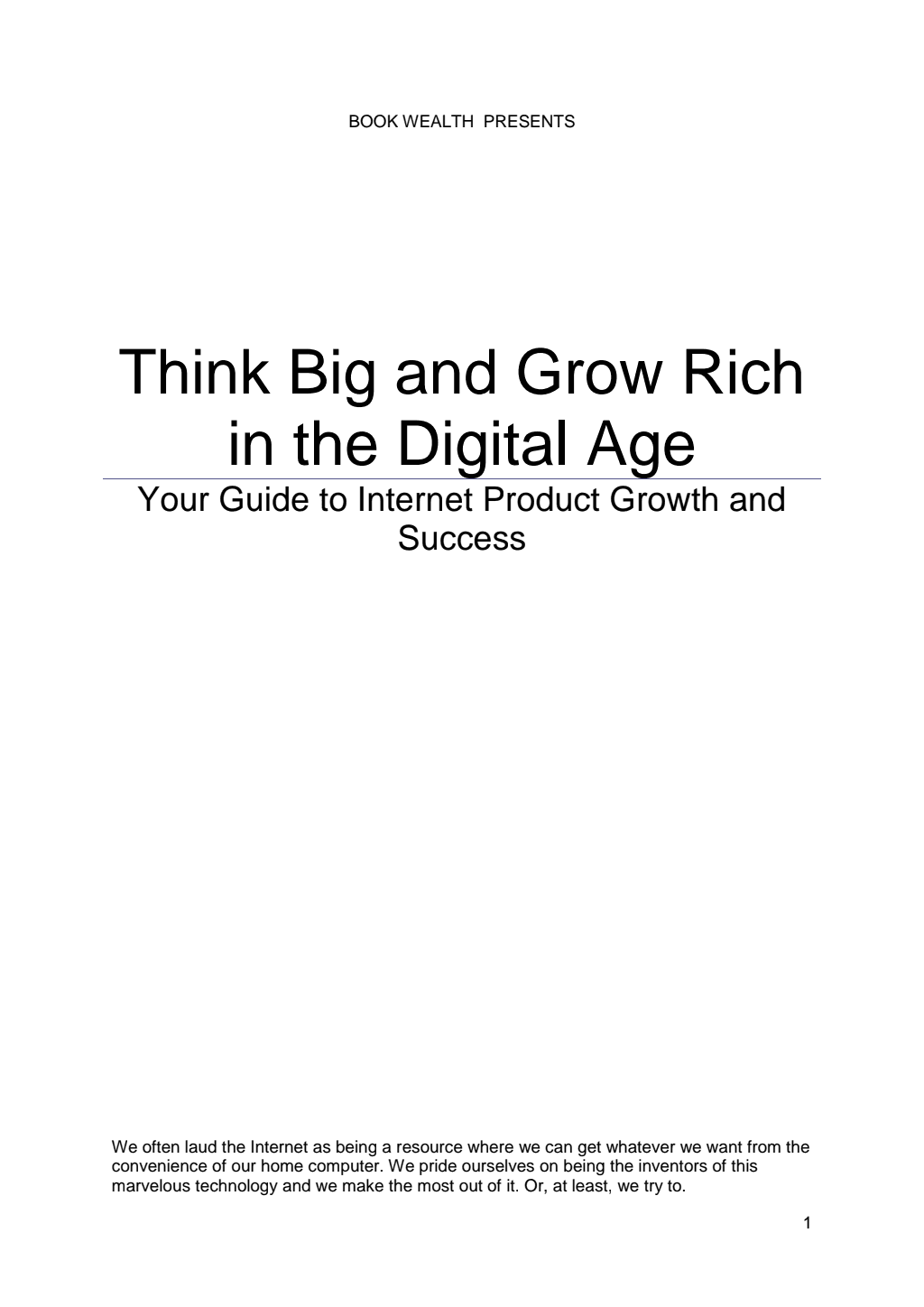 Think Big and Grow Rich in the Digital Age