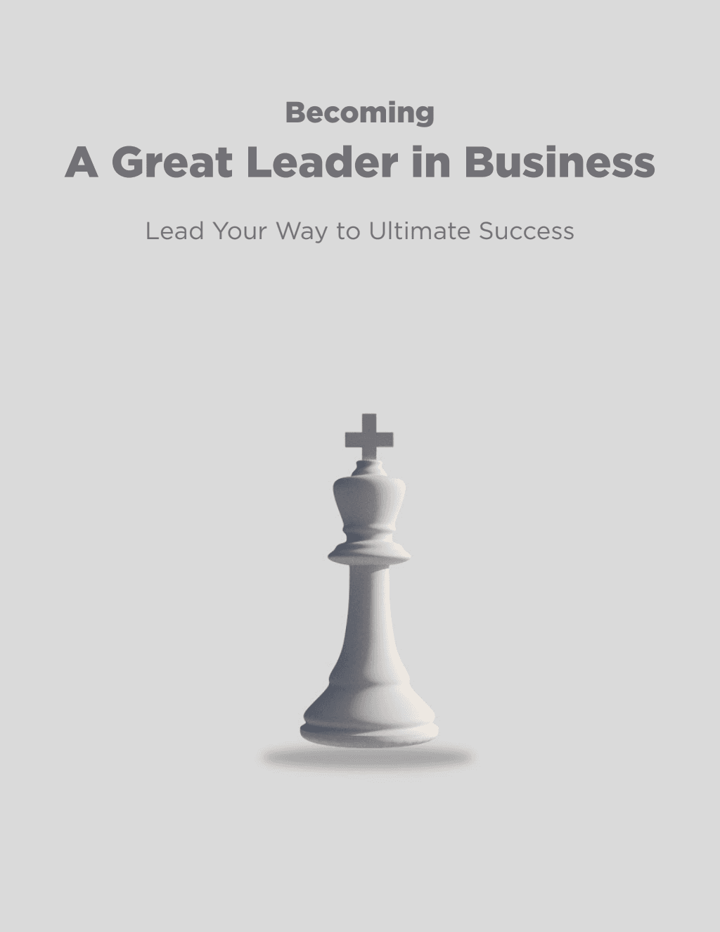 Becoming a Great Leader in Business