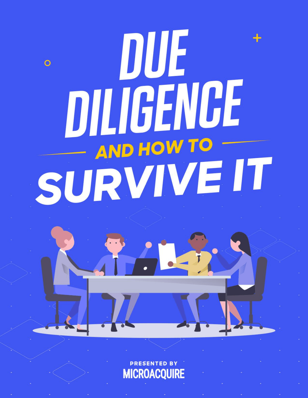 Due Diligence and How to Survive It