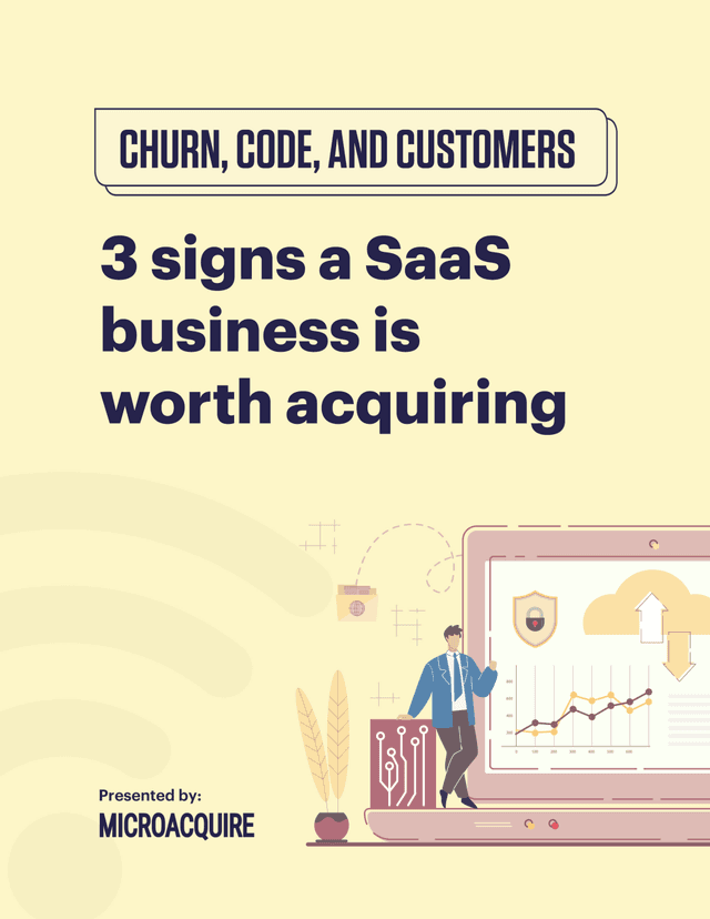 How to Know if a SaaS Business Is Worth Acquiring